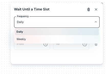 Time Slot Delay settings with Daily and Weekly frequency choices