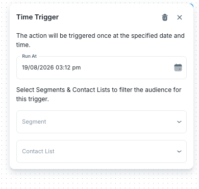 Time Trigger settings with run date, segment, and contact list fields